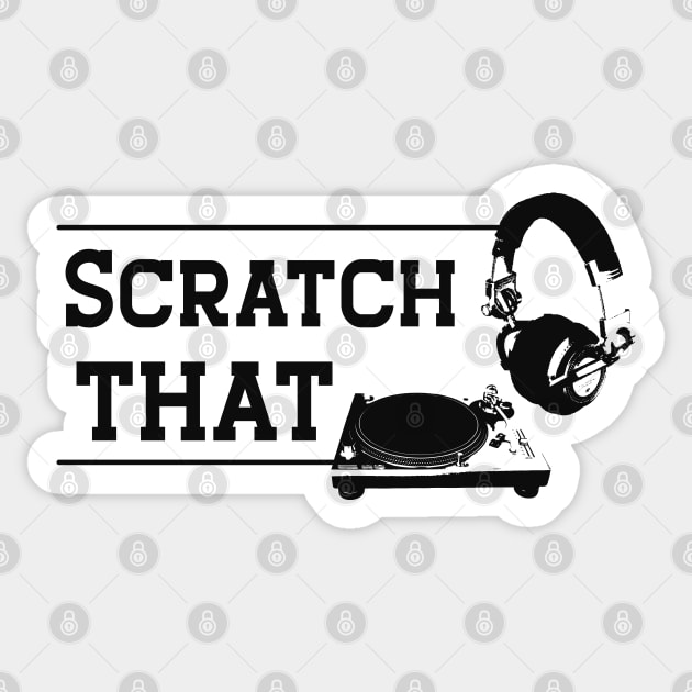 DJ - Scratch That Sticker by KC Happy Shop